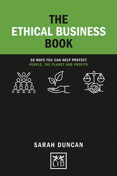 The Ethical Business Book by Sarah Duncan